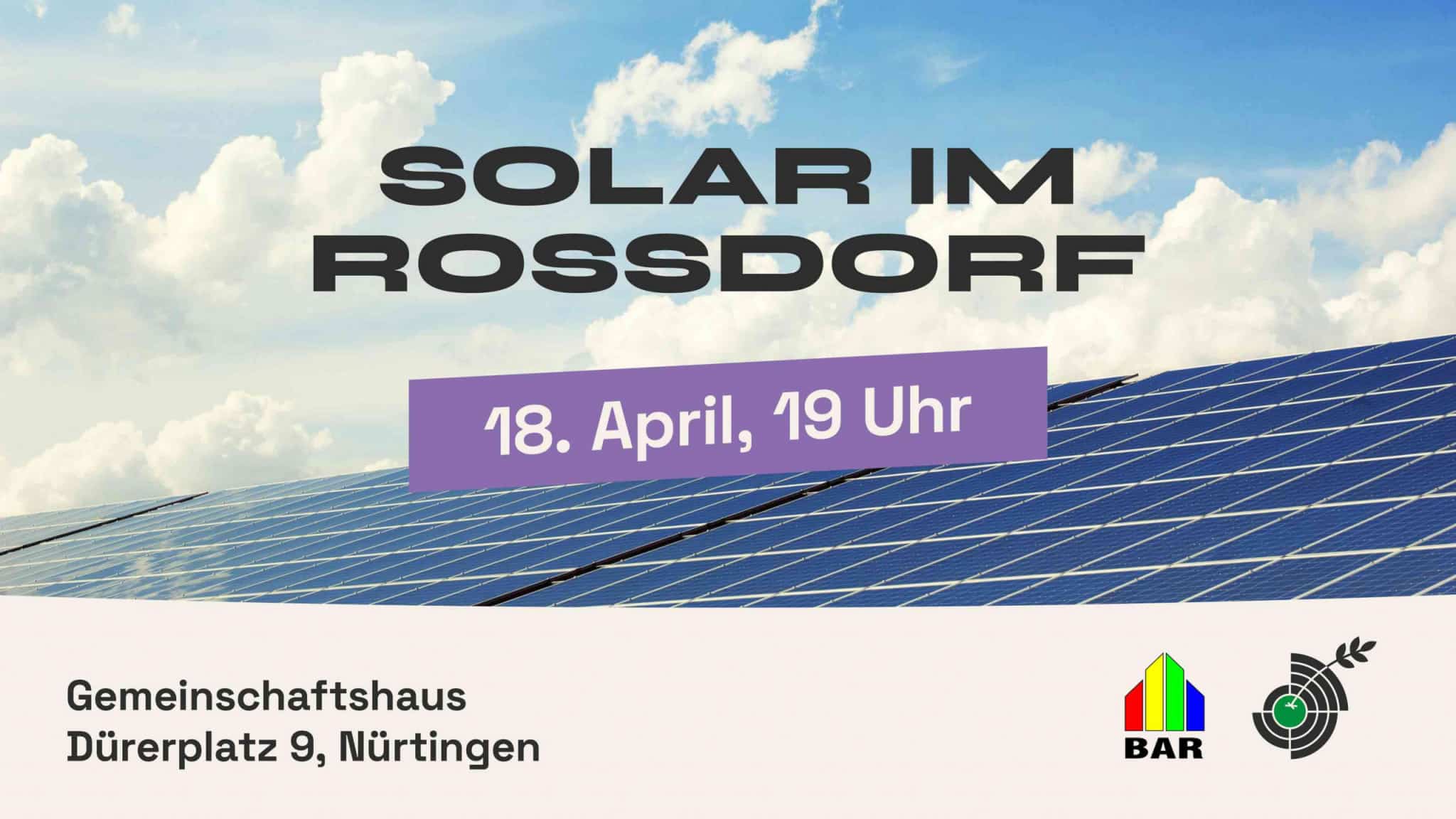 BÜRGERAUSSCHUSS UND KLIMA-TASKFORCE LADEN ZU VERANSTALTUNG SOLAR IM ROSSDORF EIN