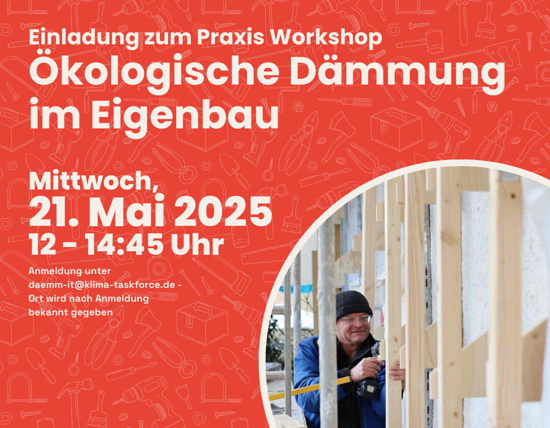Einladung: Dämm_it Praxis-Workshop, 21. Mai 2025